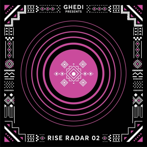 VA - Ghedi presents RISE RADAR 02 [RISE021]